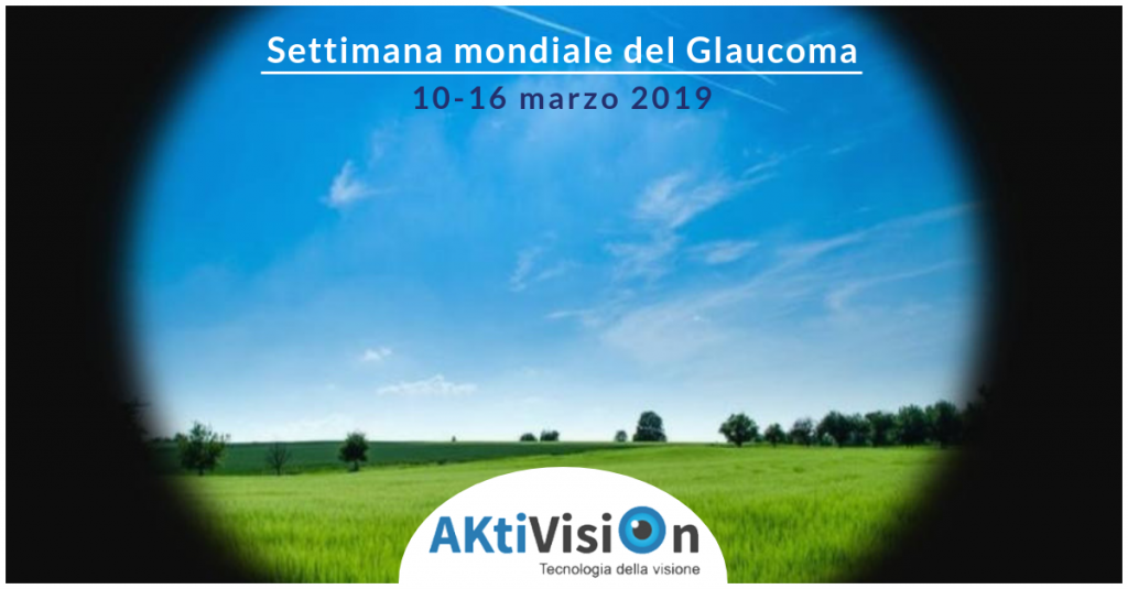 Settimana mondiale del Glaucoma 2019 - Aktivision Blog